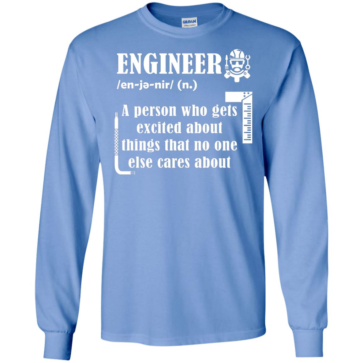 Engineer T-shirt A Person Who Gets Excited About Carolina Blue