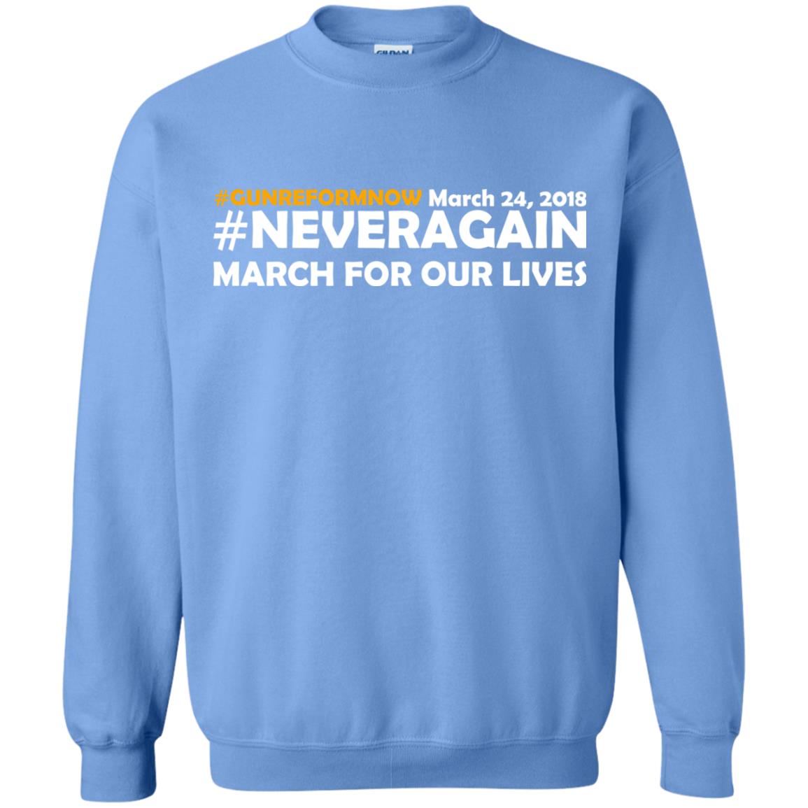 Anti Gun T-shirt Gun Reform Now Never Again March For Our Lives March 24 2018 Carolina Blue