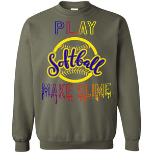 Play Softball Make Slime Gift ShirtG180 Gildan Crewneck Pullover Sweatshirt 8 oz.