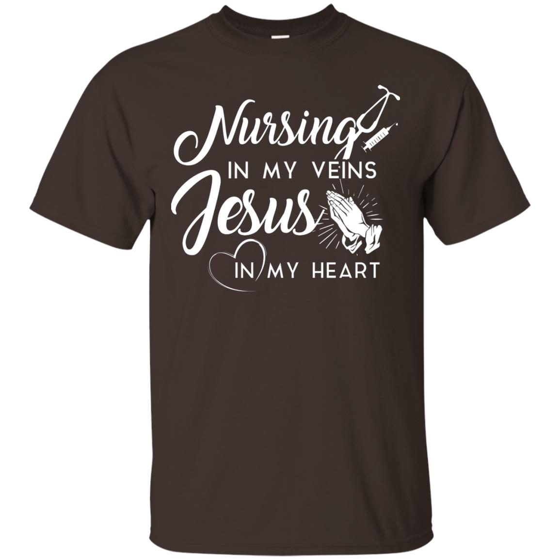Nursing In My Veins Jesus In My Heart Christian T-shirt For Nurse Dark Chocolate