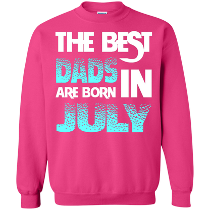 Daddy T-shirt The Best Dads Are Born In July Heliconia