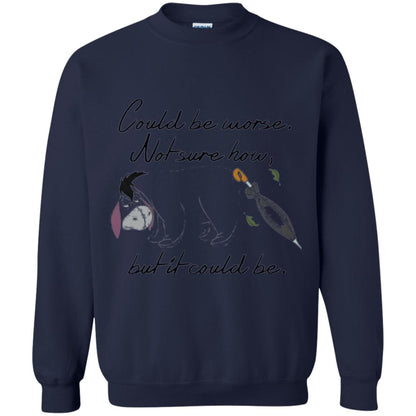 Eeyore Quote T-shirt Could Be Worse Not Sure How But It Could Be Navy