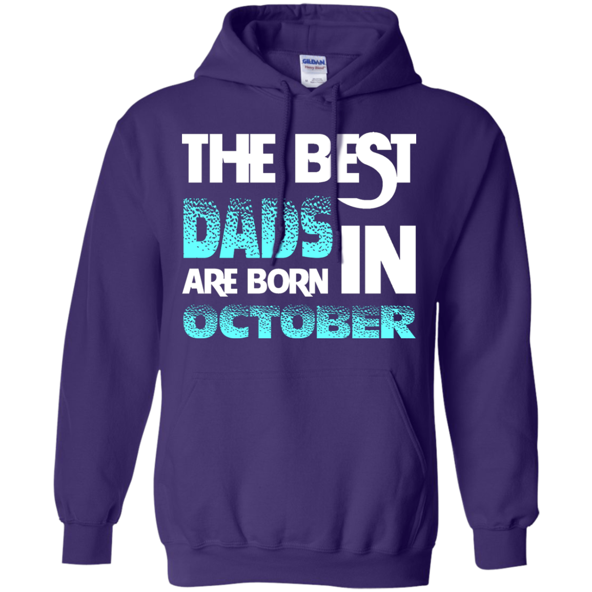Daddy T-shirt The Best Dads Are Born In October Purple