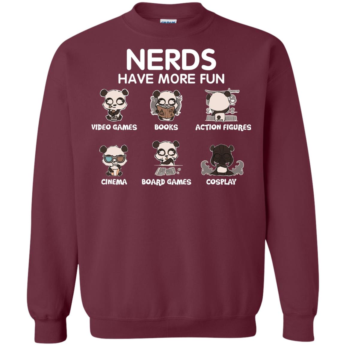 Nerds Have More Fun Video Games Books Action Figures Shirts Maroon