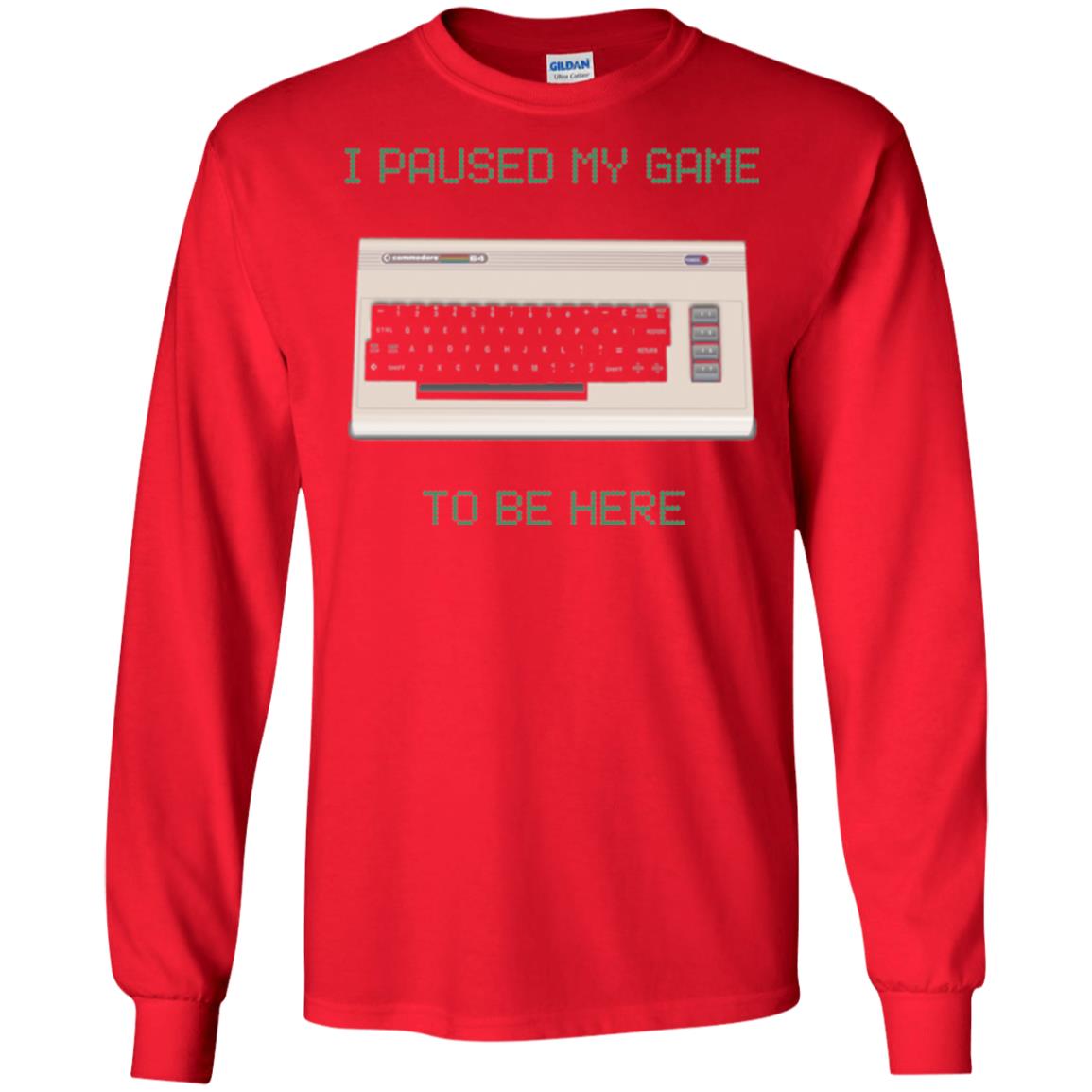 Retro Gamer T-shirt I Paused My Game To Be Here Red