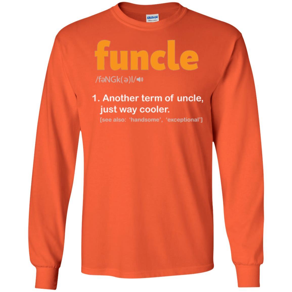 Funcle Definition T-shirt Funny Uncle Jokes Orange