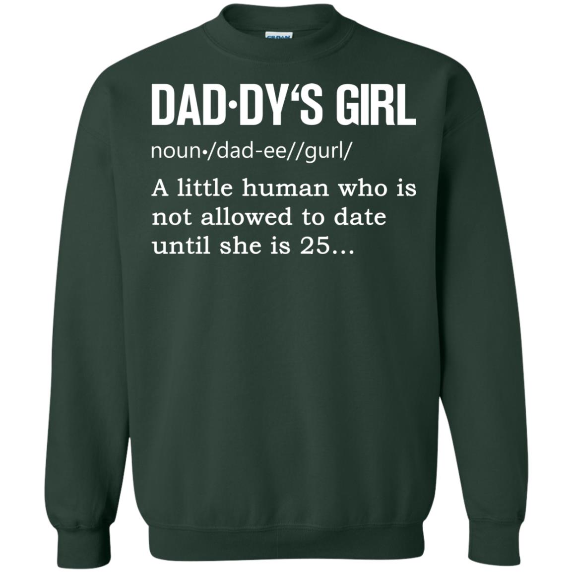 Daddy_s Girl A Little Human Who Is Not Allowed To Date Until She Is 25 Forest Green