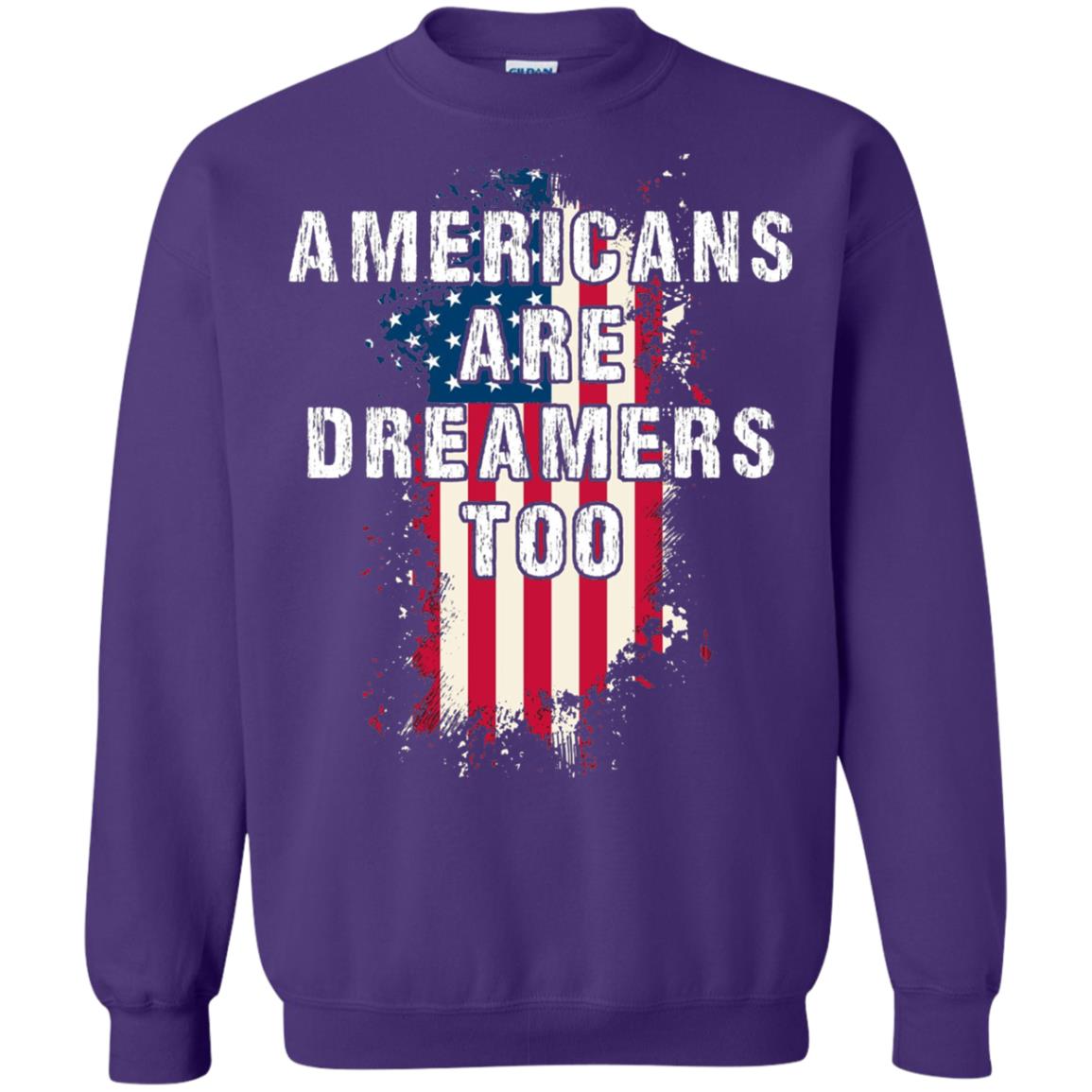 Americans Are Dreamers Too Shirt Purple