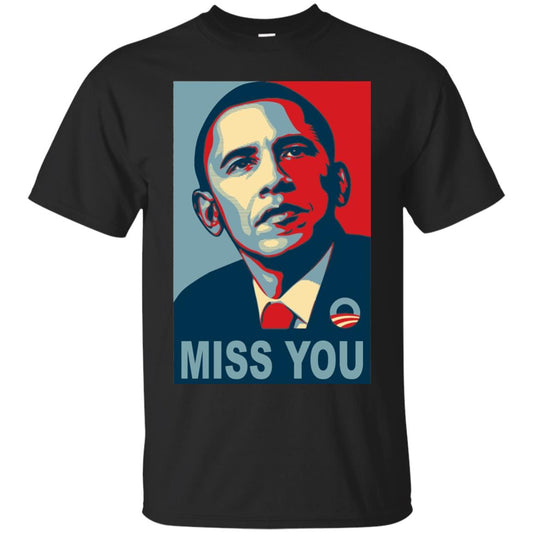 American President Miss You Political T-shirt Black