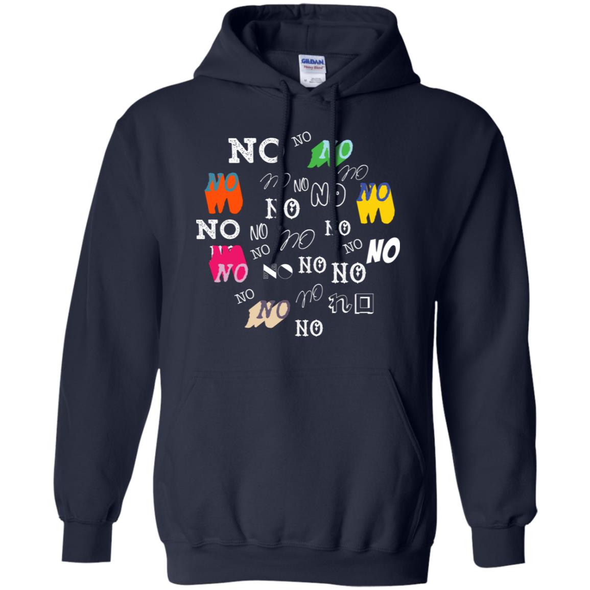 No No No Humor Saying Gift Shirt Navy