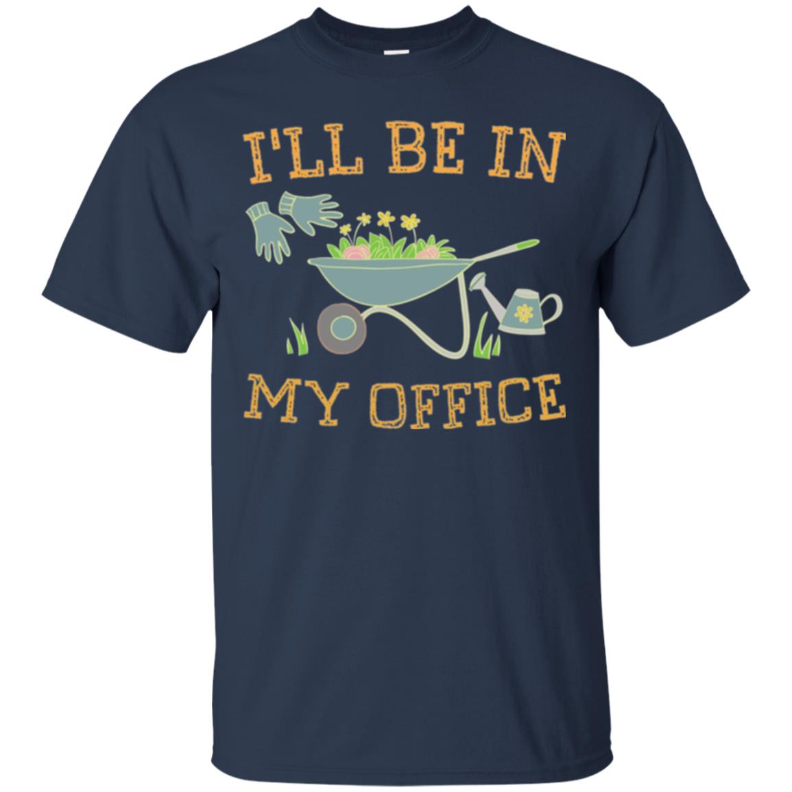 Gardeners T-shirt I_ll Be In My Office Navy