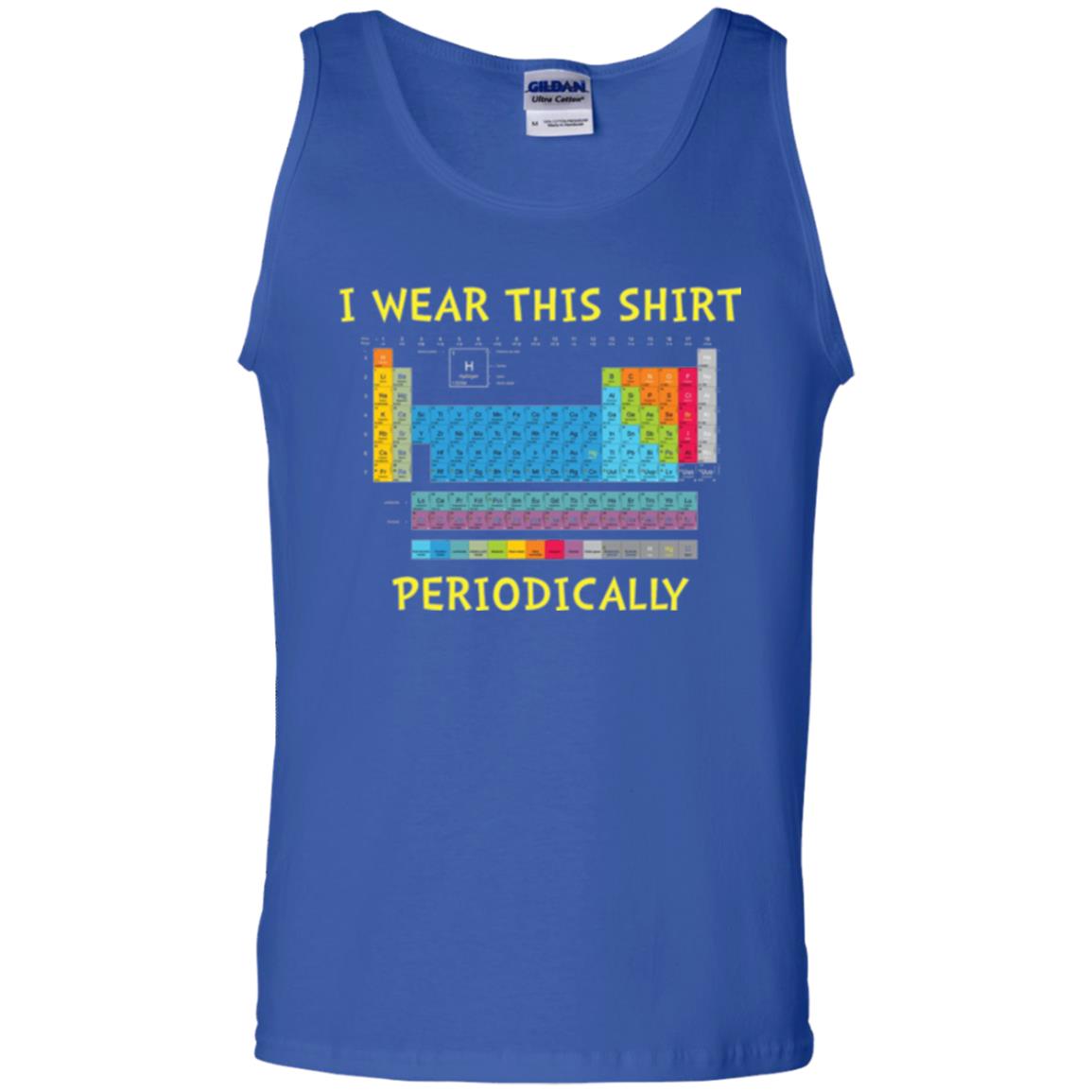 Periodic Table T-shirt I Wear This Shirt Periodically Royal