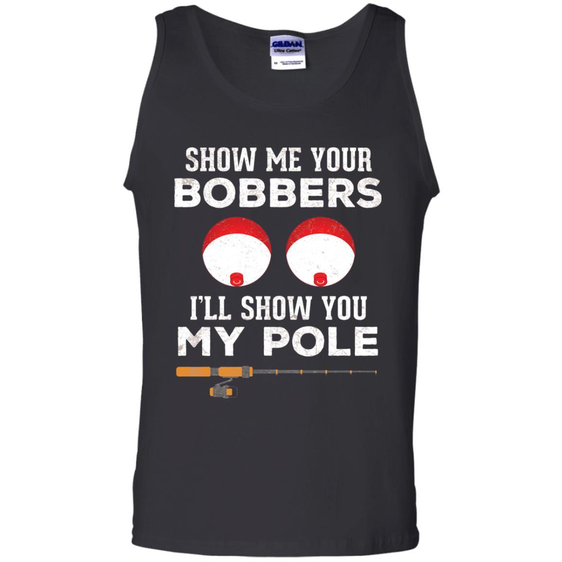 Fisherman T-shirt Show Me Your Bobbers Black