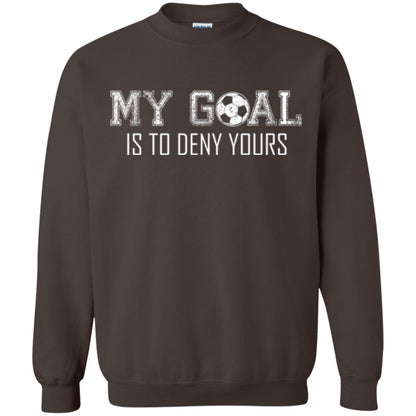 Soccer T-shirt My Goal Is To Deny Yours