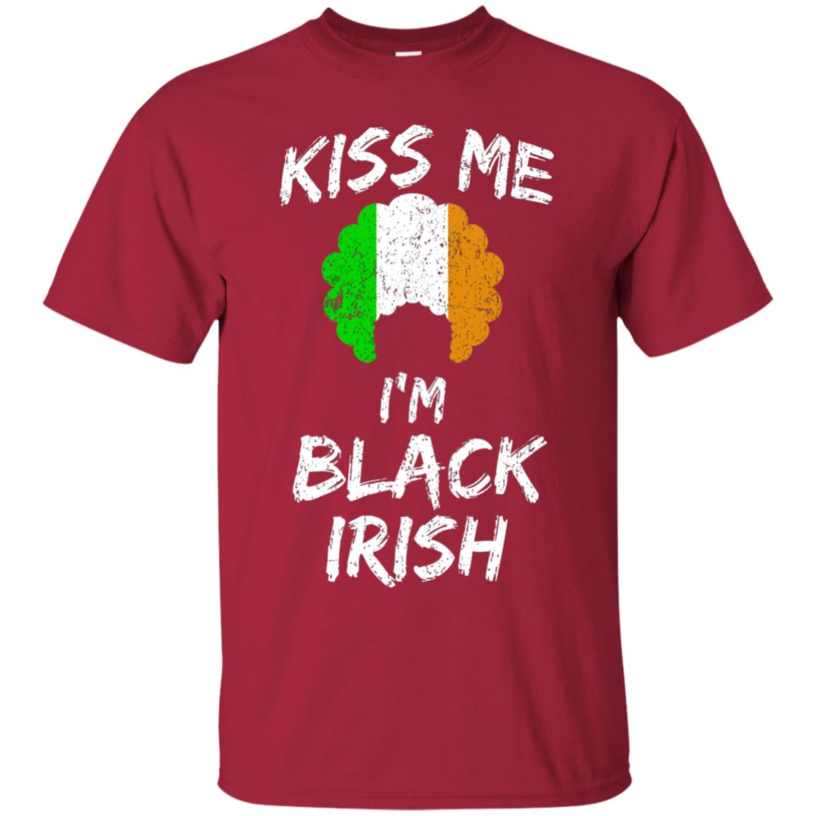 Kiss Me I_m Black Irish Funny St Patrick_s Day T-shirt Cardinal