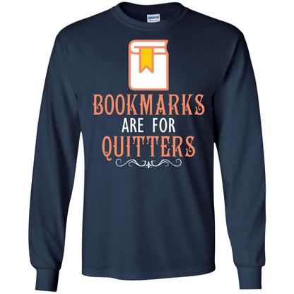 Bookmarks Are For Quitters Book Reader T-shirt Navy