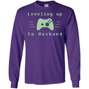 Leveling Up To Husband Gaming Family ShirtG240 Gildan LS Ultra Cotton T-Shirt