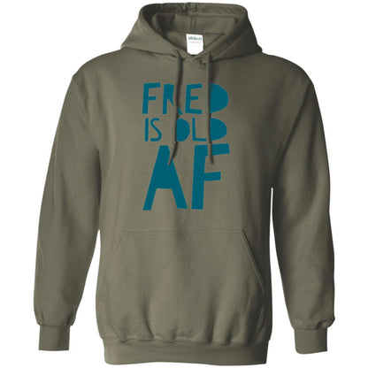 Fred Is Old Af T-shirt Military Green