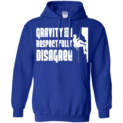Funny Climbing T-shirt Gravity And I Disagree Royal