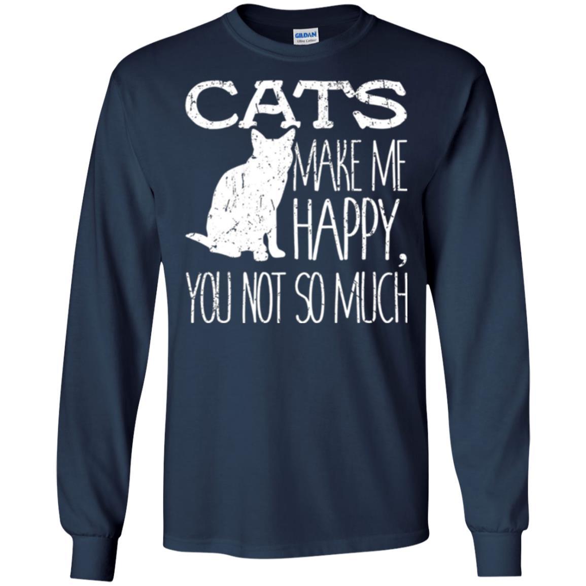 Cat Lover T-shirt Cats Make Me Happy You Not So Much Navy