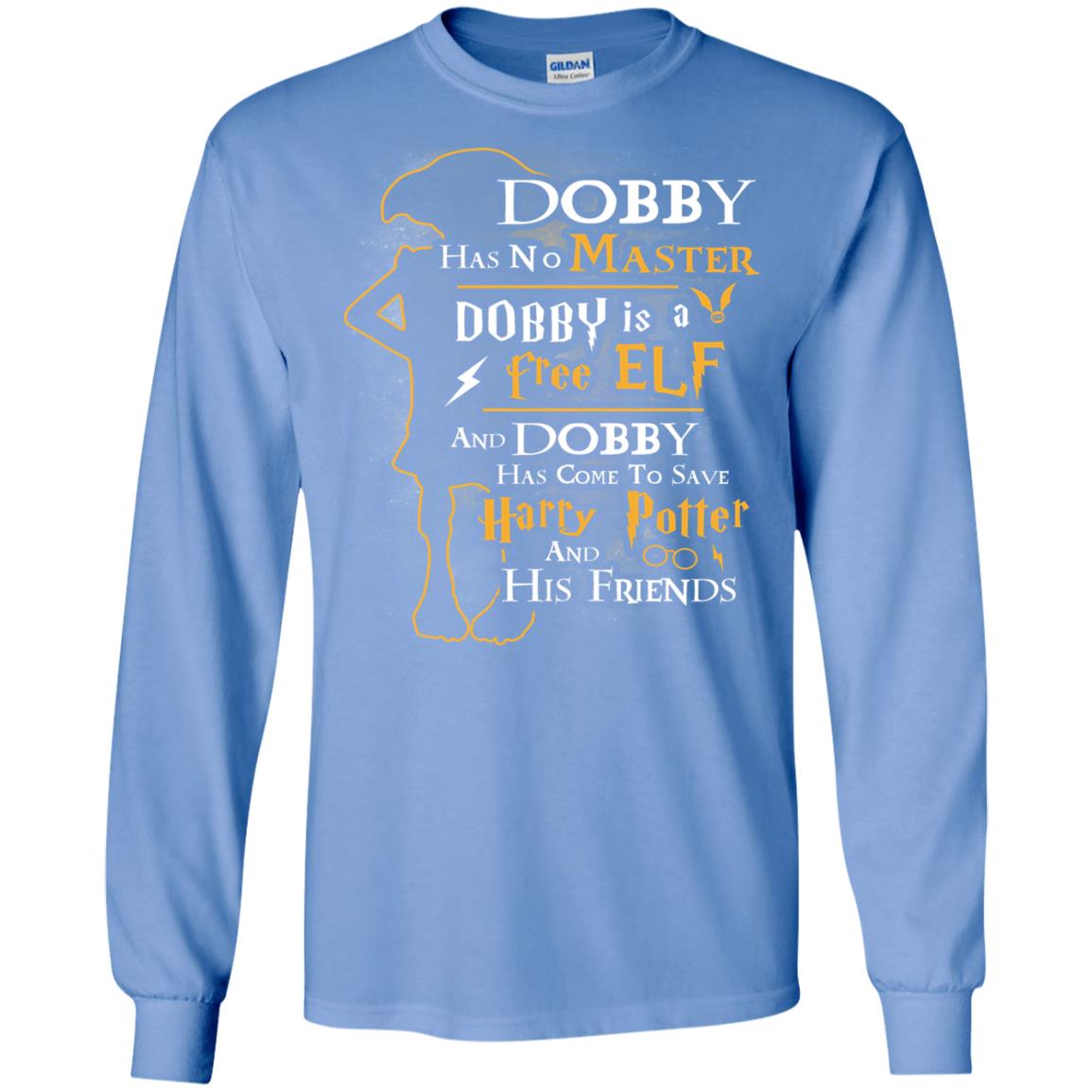 Dobby Has No Master Dobby Is A Free Elf And Dobby Has Come To Save Harry Potter And His Friends Movie Fan T-shirt Carolina Blue