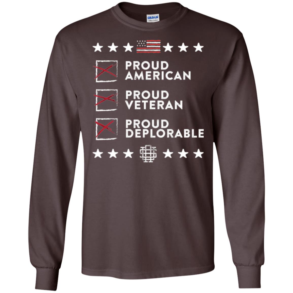 American T-shirt Proud American, Proud Veteran, Proud Deplorable Dark Chocolate