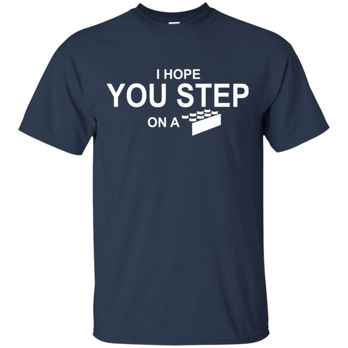 I Hope You Step On A Lego Shirts Navy