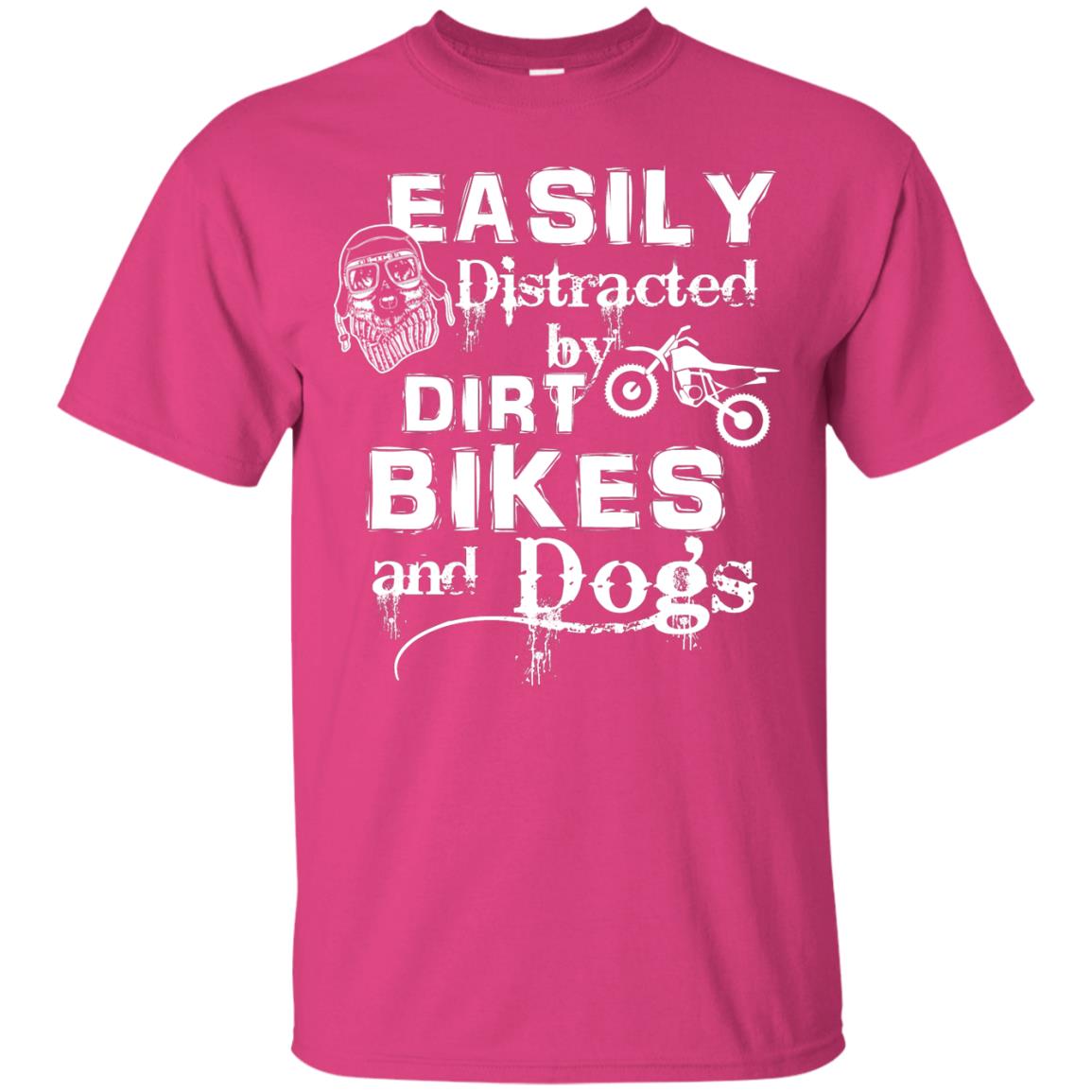 Dogs And Bikes Lover T-shirt Easily Distracted By Dirt Bikes And Dogs Heliconia