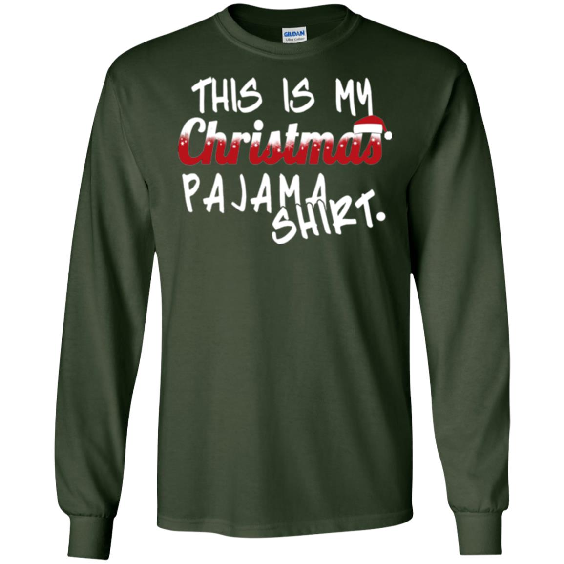 Christmas T-shirt This Is My Christmas Pajama Shirt Forest Green