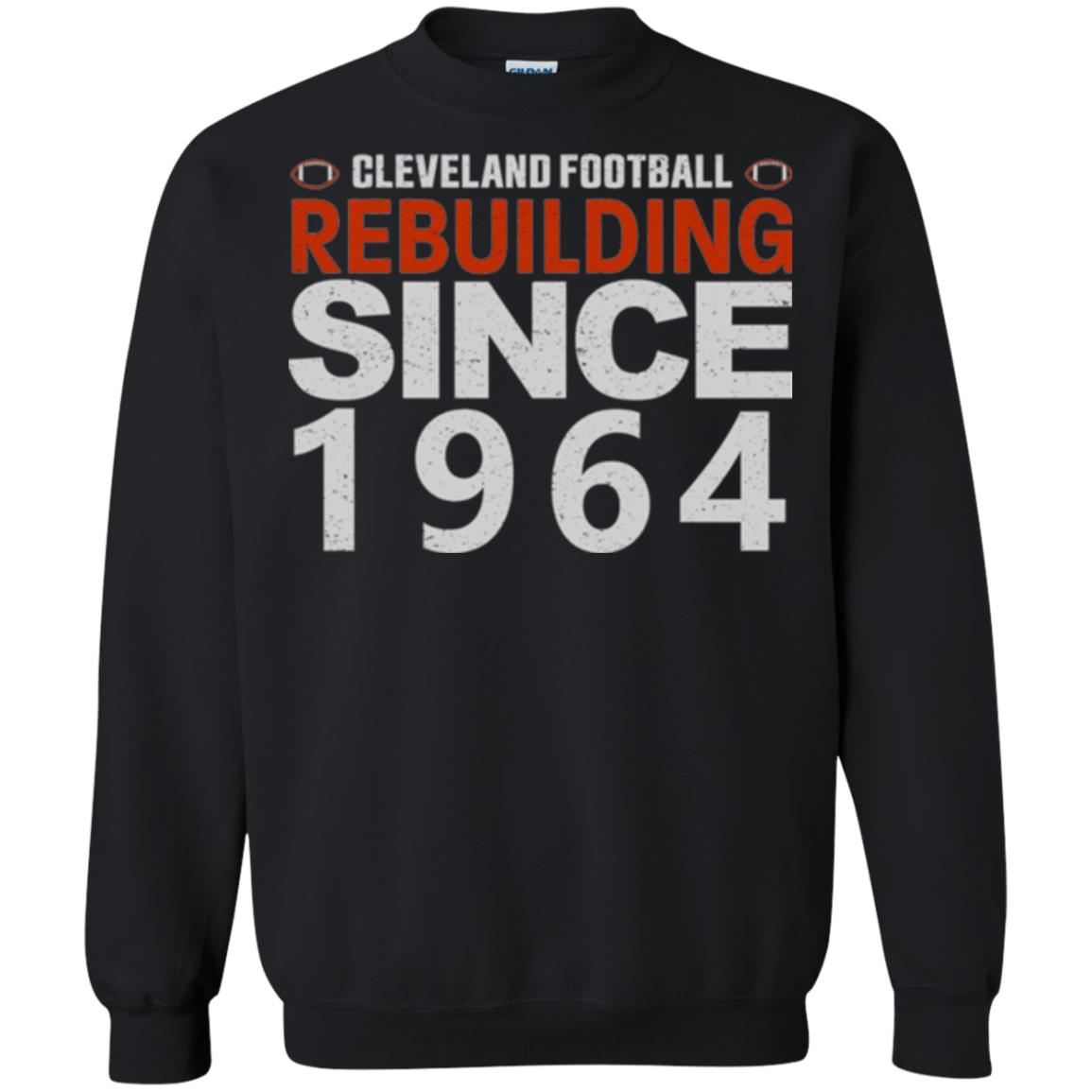 Football T-shirt Cleveland Football Rebuilding Since 1964 Black
