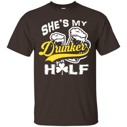 She_s My Drunker Half Saint Patrick_s Day T-shirt Dark Chocolate