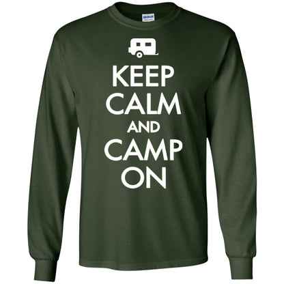 Keep Calm And Camp On Camping Lover Shirt For Camper Forest Green