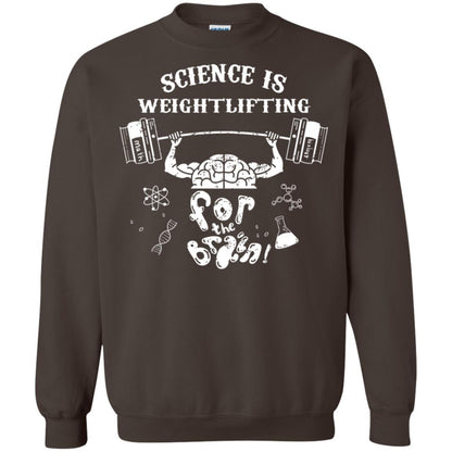 Science Is Weightlifting For The Brain Shirt Dark Chocolate