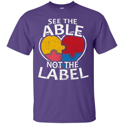 See The Able Not The Label Autism Shirt Purple