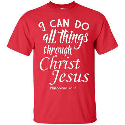Christian T-shirt I Can Do All Things Through Christ Jesus Red