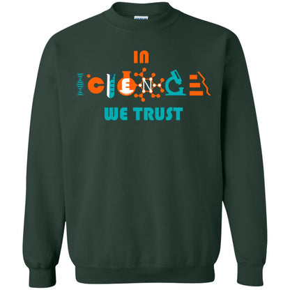 Scientist T-shirt In Science We Trust Forest Green