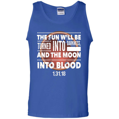 Blood Moon Total Lunar Eclipse T-shirt The Sun Will Be Turned Into Darkness Royal