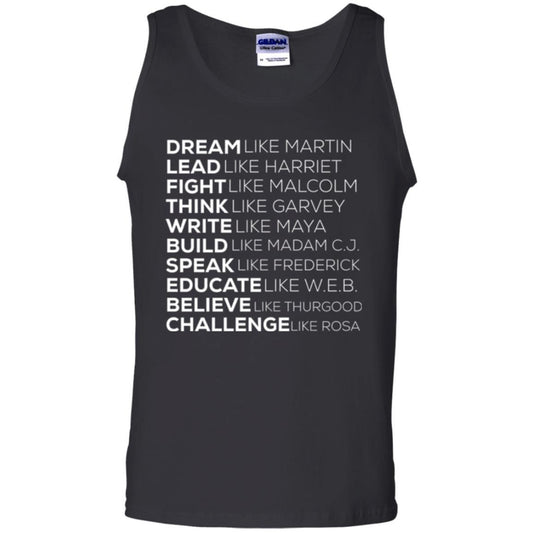 Educate T-shirt Dream Like Martin Lead Like Harriet Fight Like Malcolm Black