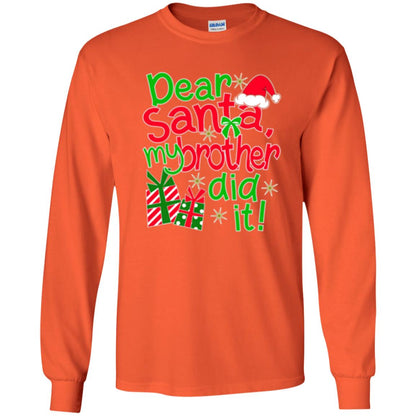 Christmas T-shirt Dear Santa My Brother Did It Orange
