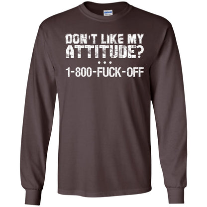 Don't Like My Attitude 1-800 Shirt For Daddy Dark Chocolate