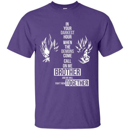 Son Goku T-shirt In Your Darkest Hour When The Demons Come Call On Me Brother Purple