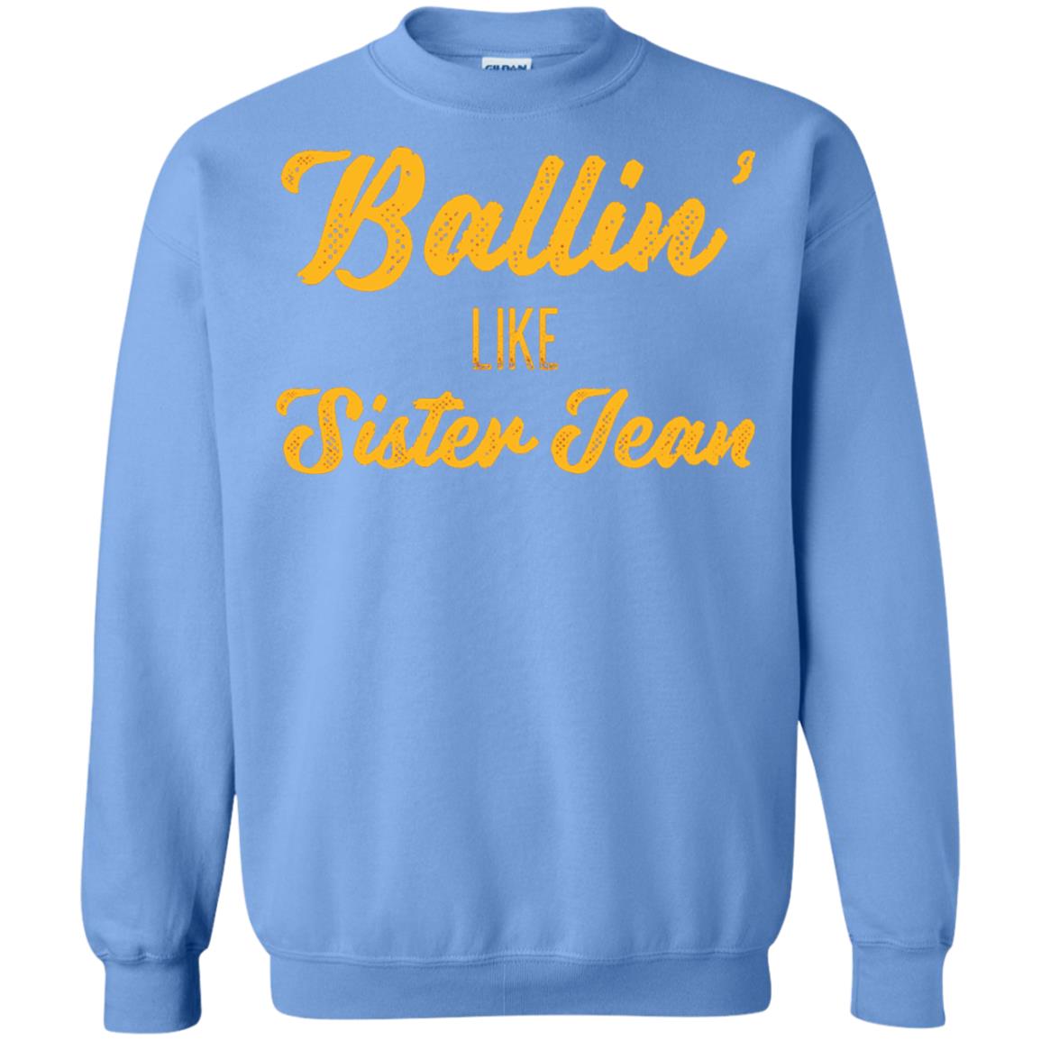 Ballin Like Sister Jean College Basketball Ramblers T-shirt Carolina Blue