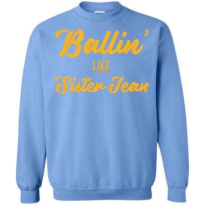 Ballin Like Sister Jean College Basketball Ramblers T-shirt Carolina Blue