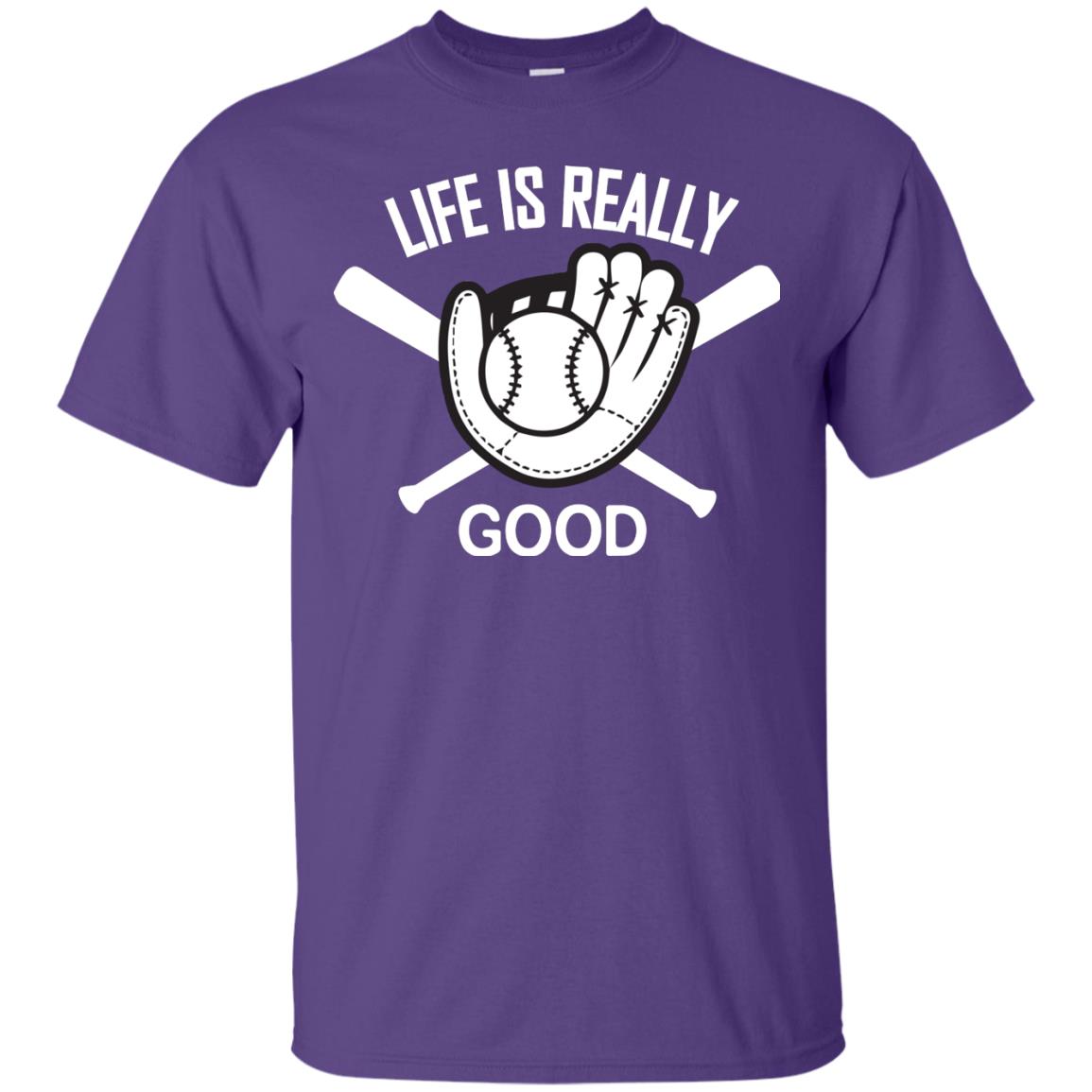 Life Is Really Good Baseball Lover T-shirt Purple