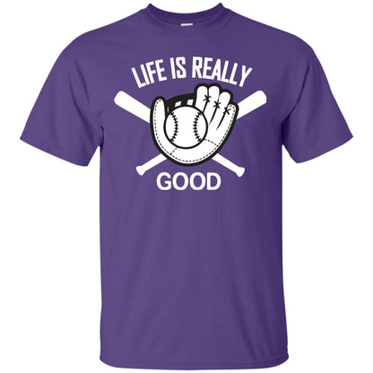 Life Is Really Good Baseball Lover T-shirt Purple