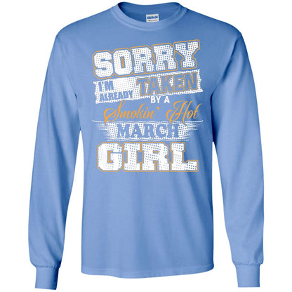 March T-shirt Sorry I_m Already Taken By A Smokin Hot March Girl Carolina Blue