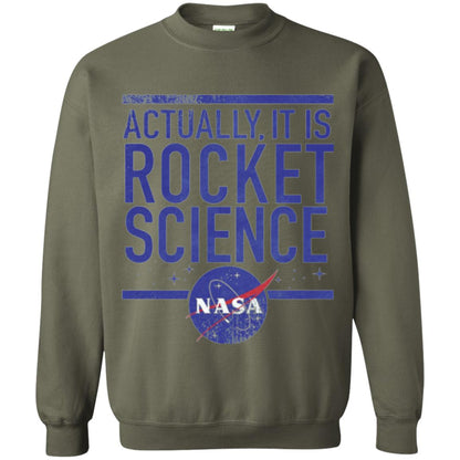 Science T-shirt Actually It Is Rocket Science Graphic Military Green
