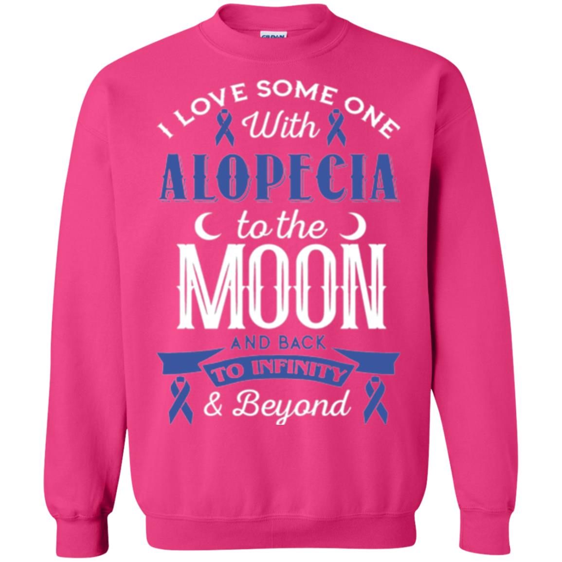 Alopecia Awareness T-shirt Love Someone With Alopecia To The Moon Heliconia