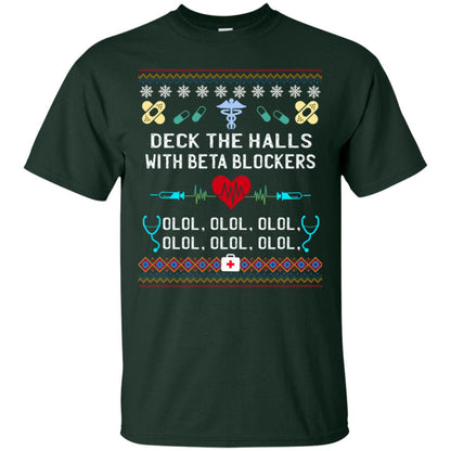 Deck The Halls With Beta Blockers Nursing X-mas Quote Shirt Forest