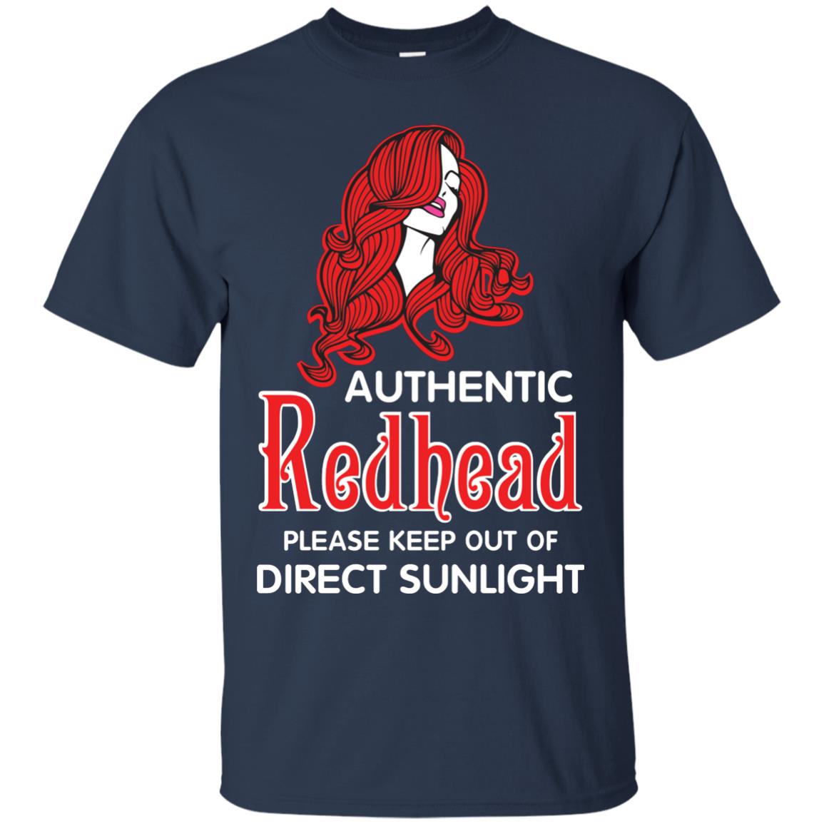 Authentic Redhead Please Keep Out Of Direct Sunlight Cool Redhead Gift Shirt For Girls Navy